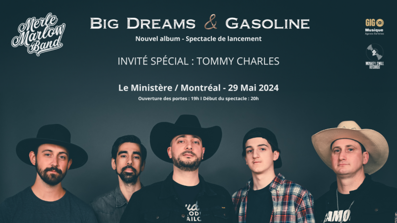 Lancement Big Dreams Gasoline Le Ministère
